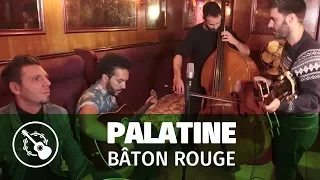 Palatine — Bâton rouge (acoustic)
