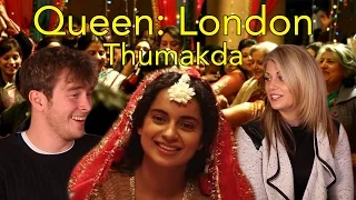 Queen: London Thumakda| Head Spread | Bollywood Reaction