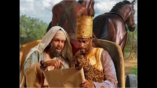 Acts 8:25-40 Philip and the Ethiopian Eunuch