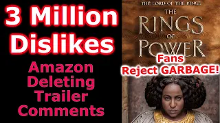 3,000,000 Dislikes for Amazon's "LOTR: The Rings of Power" Series YouTube Trailer (Ep.  55)