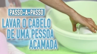 Como lavar o cabelo de uma pessoa acamada