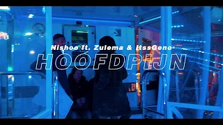 Nishoo ft  Zulema & ItssGeno -  Hoofdpijn (Prod.by LYON BEATS)