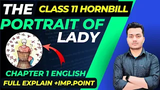 The portrait of a lady class 11|The portrait of a lady class 11 in hindi |The portrait of a lady