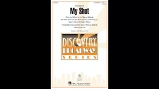 My Shot (3-Part Mixed Choir) - Arranged by Mac Huff