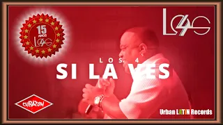 LOS 4 ► SI LA VES  (OFFICIAL VIDEO) (SALSA HIT 2024)