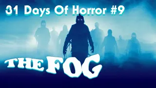 31 Days Of Horror #9: The Fog (2005) Rant.....