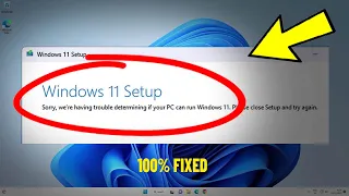 Sorry, we're having trouble determining if your PC can run Windows 11 - How To Fix it ✔️