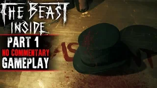 The Beast Inside Gameplay - Part 1 (No Commentary)