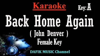 Back Home Again (Karaoke) John Denver Female key A