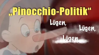 Pinocchio Politik   Lügen, Lügen, Lügen!