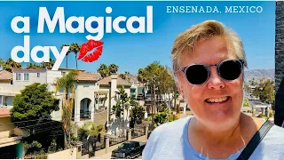 A MAGICAL Day in Ensenada Mexico