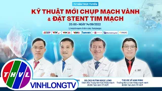 Tư vấn trực tuyến: Kỹ thuật mới chụp mạch vành và đặt stent tim mạch - Trailer