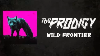 The Prodigy - Wild Frontier (Instrumental)