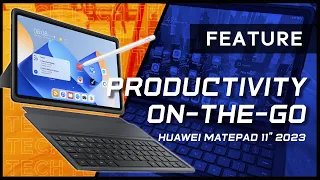 Amazing PC-level Productivity with the HUAWEI MatePad 11" 2023