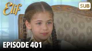 Elif Episode 401 | English Subtitle