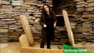 Seven Ages of Britain 1of7 The First Age 6000 BC–1000 BC With Bettany Hughes