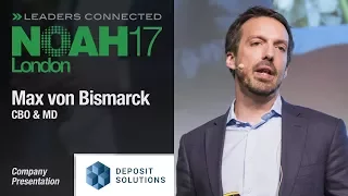 Max von Bismarck, Deposit Solutions - NOAH17 London