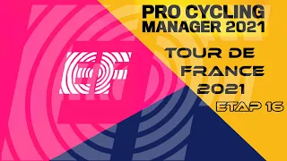 TOUR DE FRANCE 2021| STAGE 16 EL PAS DE LA CASA - SAINT-GAUDENS | PRO CYCLING MANAGER 2021 PL