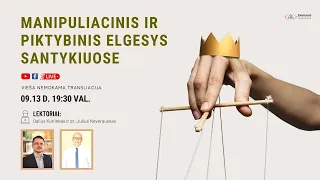 Manipuliacinis ir piktybinis elgesys santykiuose