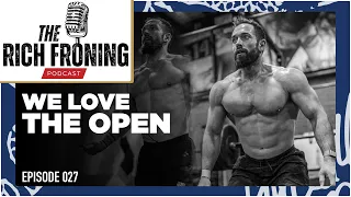 This is What The Open is Really About // The Rich Froning Podcast 027