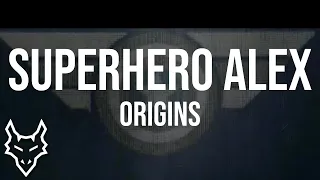 SuperHero Alex (Film Soundtrack) | Origins