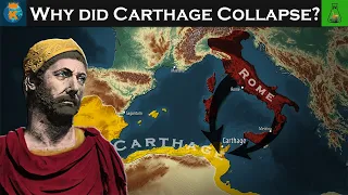 Why did Carthage collapse?