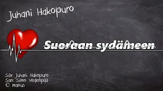 Juhani Hakopuro - Suoraan sydämeen