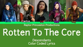 Descendants - Rotten To The Core (Color Coded Lyrics)