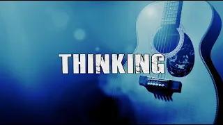 [FREE] Acoustic Guitar Type Beat "Thinking" (Sad Rap / Hip Hip Instrumental 2020)