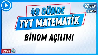 Binom Açılımı | 49 Günde TYT Matematik Kampı 47.Gün 2.Video | 2024 | Rehber Matematik