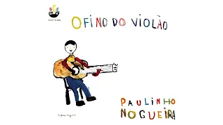 Paulinho Nogueira : O Fino Do Violão ( 1965 ) Vol. 1