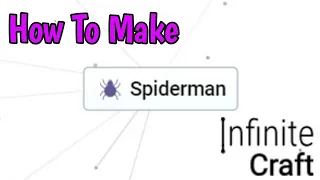 How To Make Spiderman In Infinite Craft (2024) | How to Get Spiderman Parker In Infinite Craft