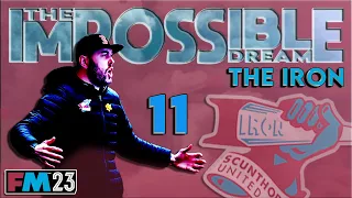 FM23 - EP11 - Scunthorpe United - The Impossible Dream - Football Manager 2023