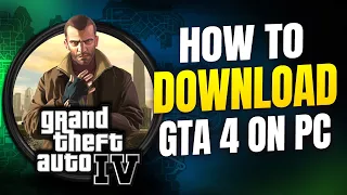 How To Download And Install GTA IV I GTA 4 download PC