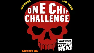 Unboxing our One Chip Hot Chip Challenge NEW 2022/2023 edition