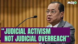 "Judicial Activism Peacemaker, Overreach A Trespasser": Ex Chief Justice Ranjan Gogoi