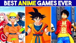 10 Best *ANIME* Games Ever Made 😍 | Attack on Titan, Naruto, Dragon Ball Z &.... More 😮 [HINDI]