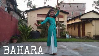 BAHARA||DANCE COVER||SHIKHA NAHAR|| I HATE LOVE STORY||