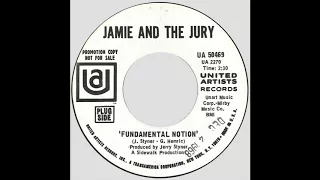 Jamie & The Jury – “Fundamental Notion” (UA) 1968