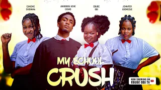 MY SCHOOL CRUSH (series-episode 1) _EBUBE OBI,CZAR #newmovie2023 #christmas #school #students #love