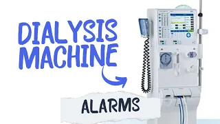 Dialysis Machine Alarms |high & low TMP | High & low Venous pressure | High & low Arterial pressure