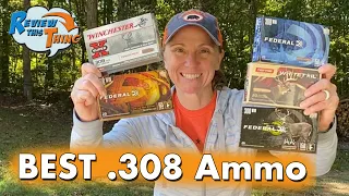 The Best 308 Ammo  [100-Yard Ammo Test!]