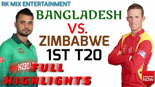 Full Highlights Of Bangladesh Vs. Zimbabwe 1st T20 || Zimbabwe Tour Bangladesh || Zimbabwe Vs Bang |