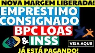 🙌 ÓTIMA NOTÍCIA! LIBERADO EMPRÉSTIMO CONSIGNADO BPC LOAS INSS? VALOR EXTRA JULGAMENTO PELO STF