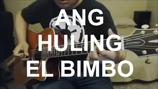 Ang Huling El Bimbo - Eraserheads Guitar Cover | Anton Betita