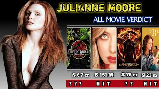 Julianne Moore All Movies Verdict ( 1992 - 2023 ) Julianne Moore All Hit and Flop Movies List 2023