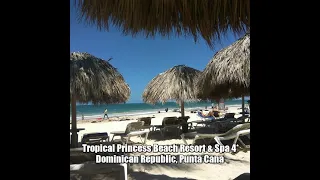 Tropical Princess Beach Resort & Spa 4*, Dominican Republic, Punta Cana.