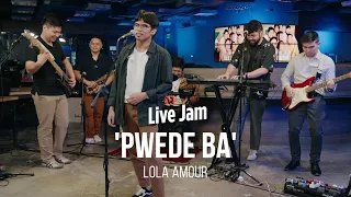 Lola Amour - 'Pwede Ba'