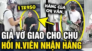 Giả vờ SHIP MÓN ĐỒ gần 2 triệu cho chủ tiệm, thanh niên THAO TÚNG TÂM LÝ và cái kết | Tin 3 phút