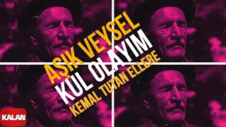 Aşık Veysel - Kul Olayım Kalem Tutan Ellere I Arşiv Serisi 2 © 2001 Kalan Müzik